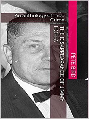 cover image of The Disappearance of Jimmy Hoffa